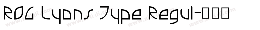 ROG Lyons Type Regul字体转换